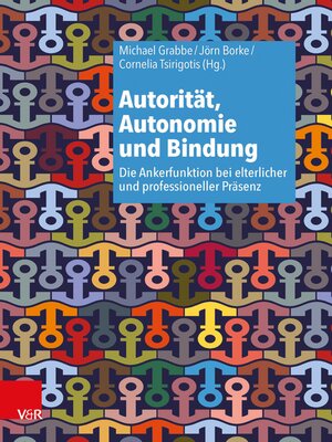 cover image of Autorität, Autonomie und Bindung